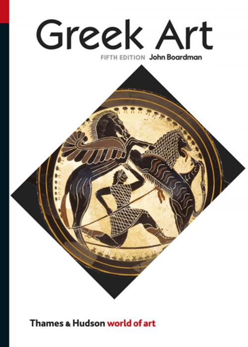 Cover of the book Greek Art (Fifth) (World of Art) by John Boardman, Thames & Hudson