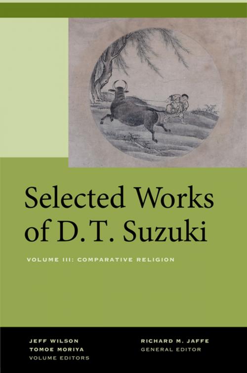 Cover of the book Selected Works of D.T. Suzuki, Volume III by Daisetsu Teitaro Suzuki, University of California Press