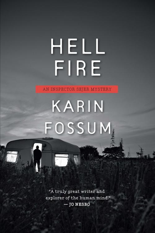 Cover of the book Hell Fire by Karin Fossum, HMH Books