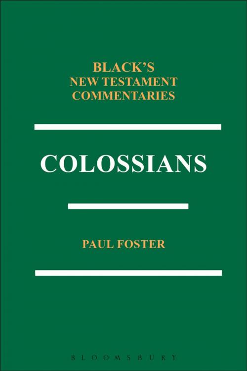 Cover of the book Colossians BNTC by Paul Foster, Bloomsbury Publishing