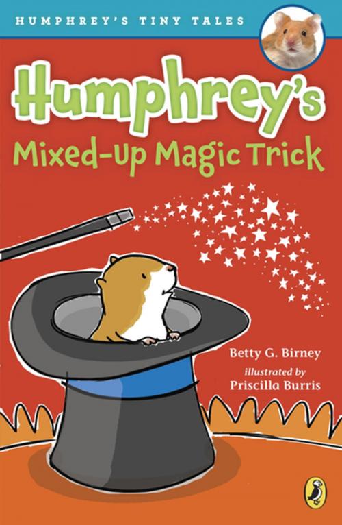 Cover of the book Humphrey's Mixed-Up Magic Trick by Betty G. Birney, Penguin Young Readers Group