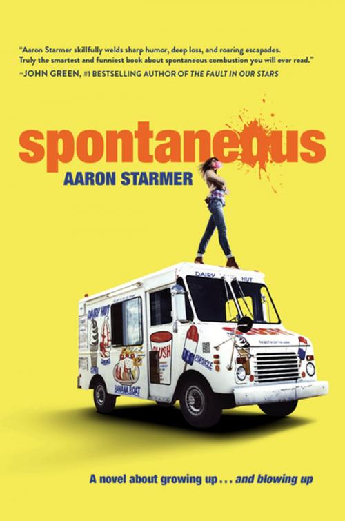 Cover of the book Spontaneous by Aaron Starmer, Penguin Young Readers Group
