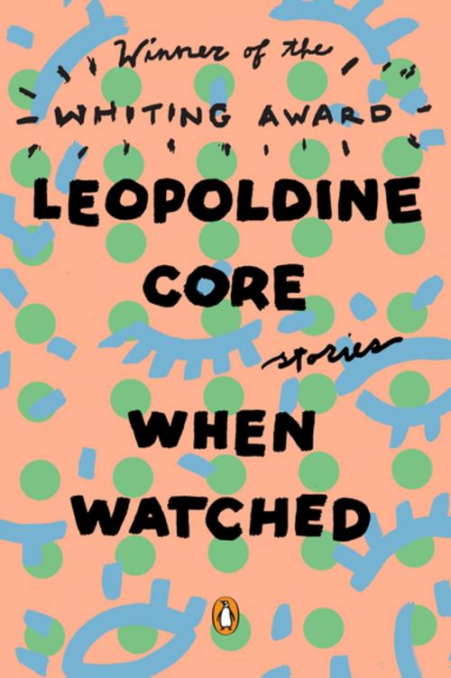 Cover of the book When Watched by Leopoldine Core, Penguin Publishing Group