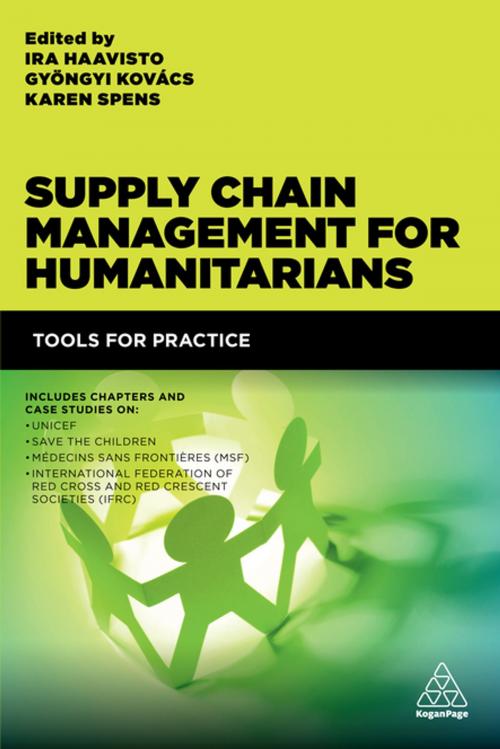 Cover of the book Supply Chain Management for Humanitarians by Gyöngyi Kovács, Karen Spens, Ira Haavisto, Kogan Page