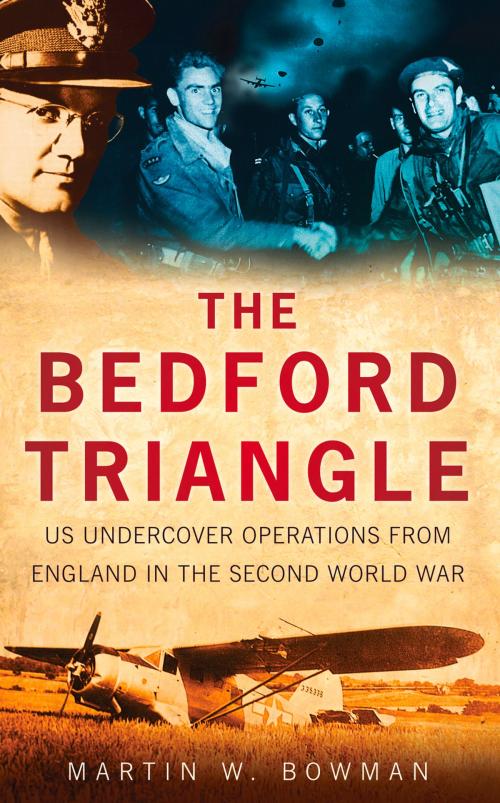 Cover of the book Bedford Triangle by Martin Bowman, The History Press