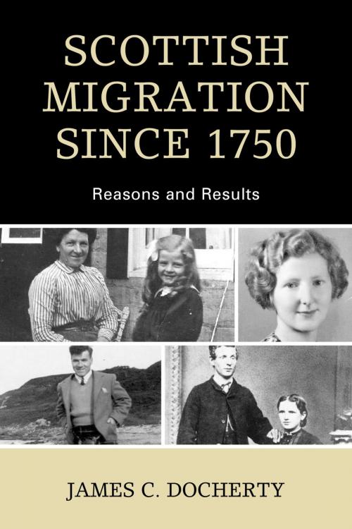 Cover of the book Scottish Migration Since 1750 by James C. Docherty, Hamilton Books