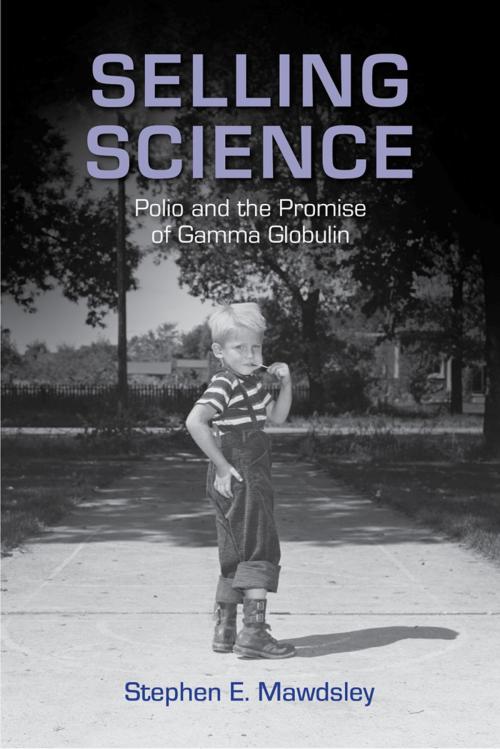 Cover of the book Selling Science by Stephen E. Mawdsley, Rutgers University Press