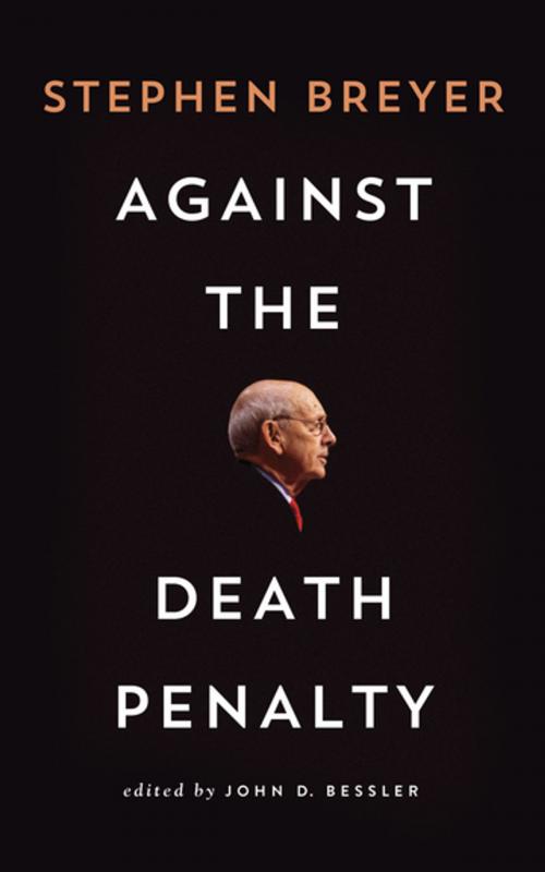 Cover of the book Against the Death Penalty by Stephen Breyer, Brookings Institution Press