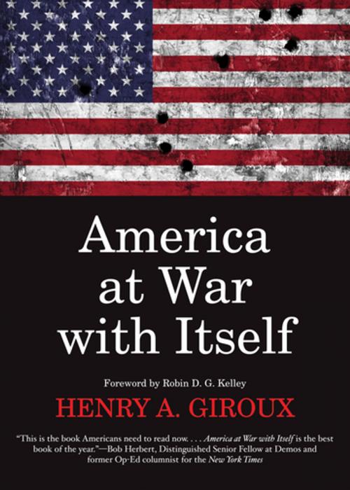 Cover of the book America at War with Itself by Henry A. Giroux, City Lights Publishers