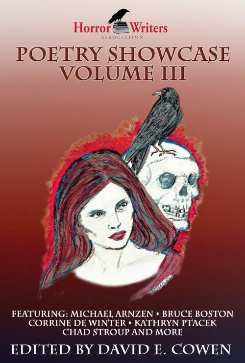 Cover of the book HWA Poetry Showcase Volume III by David E. Cowen, Horror Writers Association