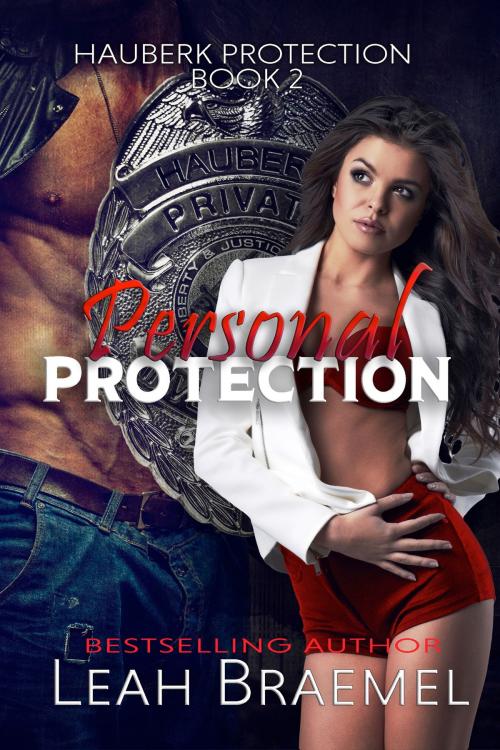 Cover of the book Personal Protection by Leah Braemel, Somerlane Publishing