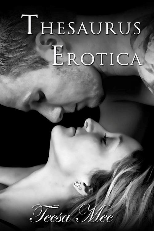 Cover of the book Thesaurus Erotica by Teesa Mee, Q~Press