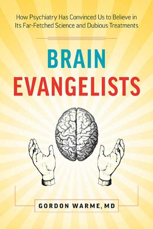 Cover of the book Brain Evangelists by Gordon Warme, UAC Press