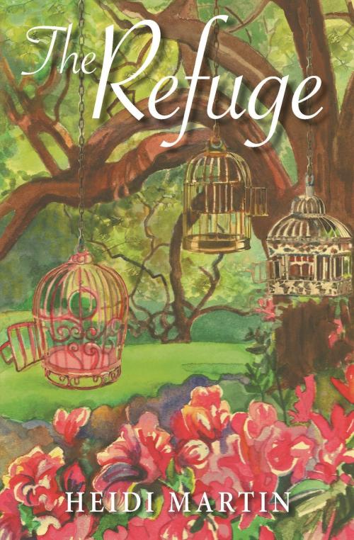 Cover of the book The Refuge by Heidi Martin, SDP Publishing