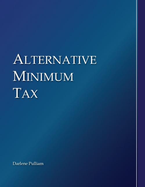 Cover of the book Alternative Minimum Tax (Pulliam) by Pulliam Darlene, Sentia Publishing