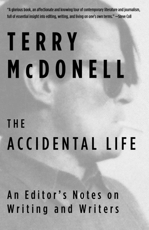 Cover of the book The Accidental Life by Terry McDonell, Knopf Doubleday Publishing Group