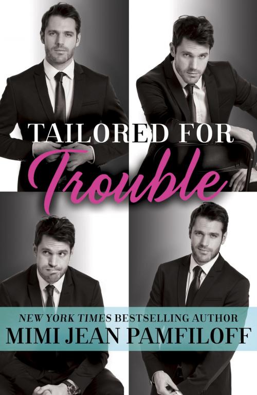 Cover of the book Tailored for Trouble by Mimi Jean Pamfiloff, Random House Publishing Group