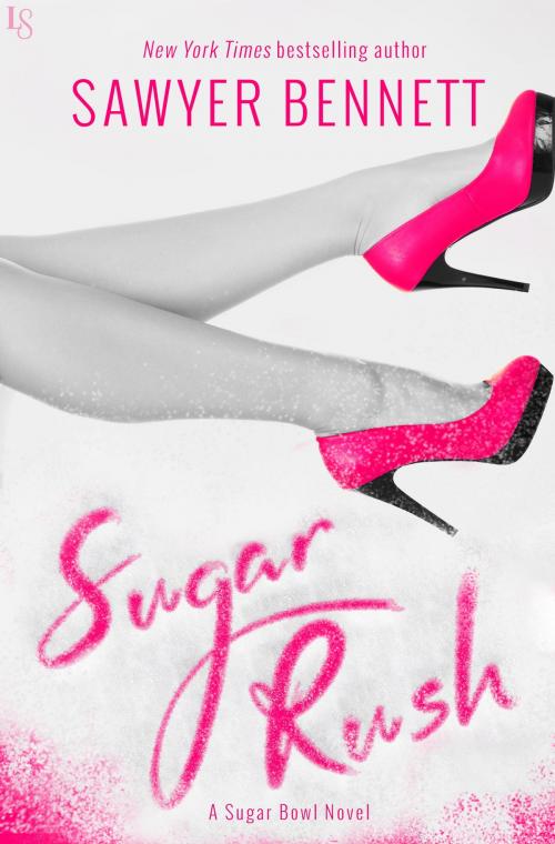 Cover of the book Sugar Rush by Sawyer Bennett, Random House Publishing Group