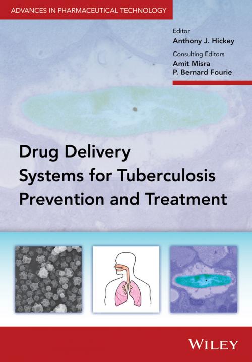 Cover of the book Delivery Systems for Tuberculosis Prevention and Treatment by Amit Misra, P. Bernard Fourie, Wiley