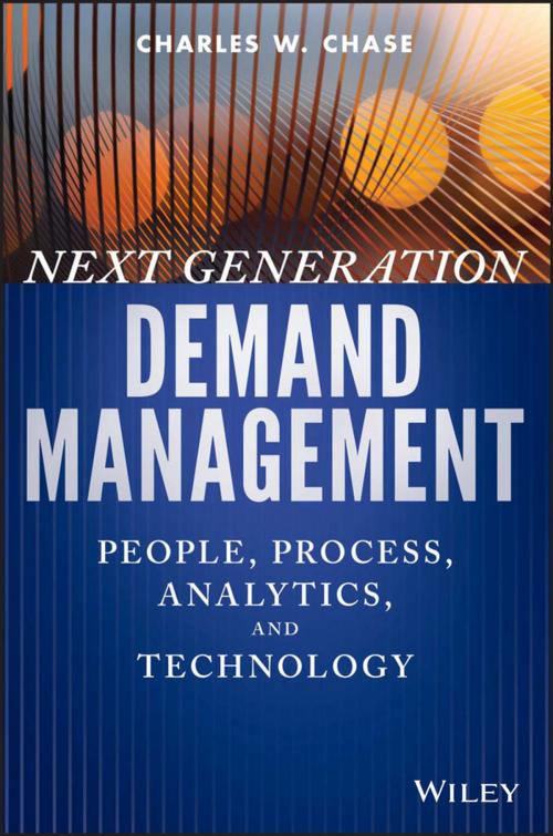 Cover of the book Next Generation Demand Management by Charles W. Chase, Wiley