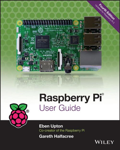 Cover of the book Raspberry Pi User Guide by Eben Upton, Gareth Halfacree, Wiley