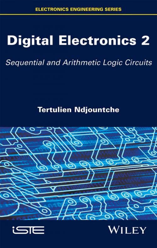 Cover of the book Digital Electronics 2 by Tertulien Ndjountche, Wiley
