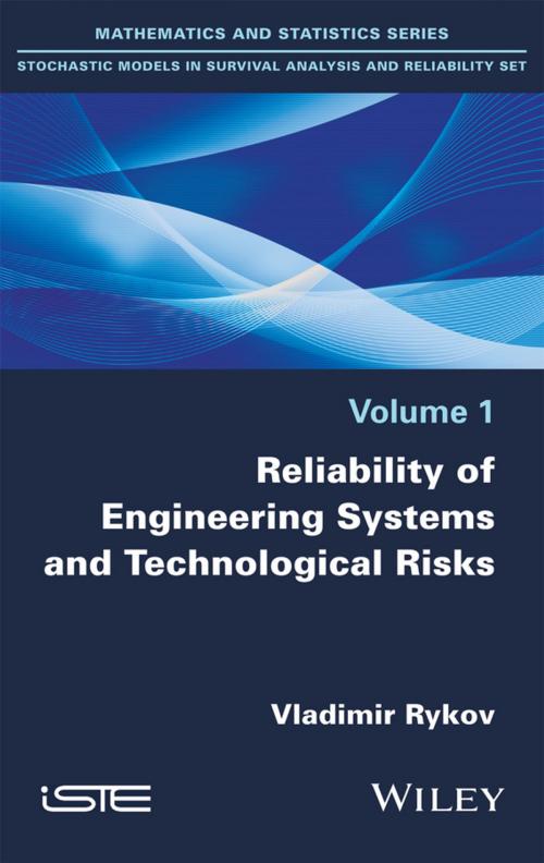 Cover of the book Reliability of Engineering Systems and Technological Risk by Vladimir Rykov, Wiley