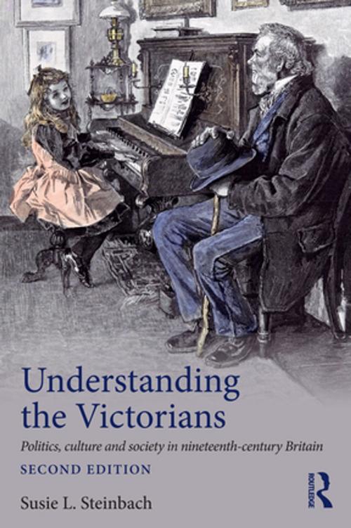 Cover of the book Understanding the Victorians by Susie L. Steinbach, Taylor and Francis