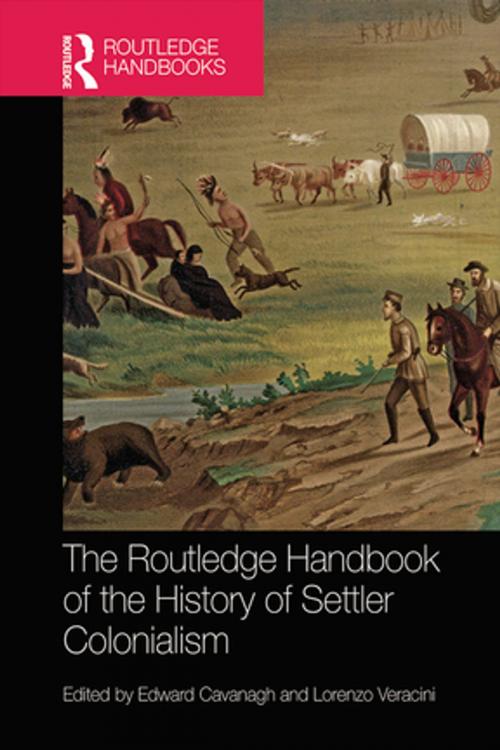 Cover of the book The Routledge Handbook of the History of Settler Colonialism by , Taylor and Francis