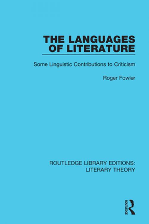 Cover of the book The Languages of Literature by Roger Fowler, Taylor and Francis