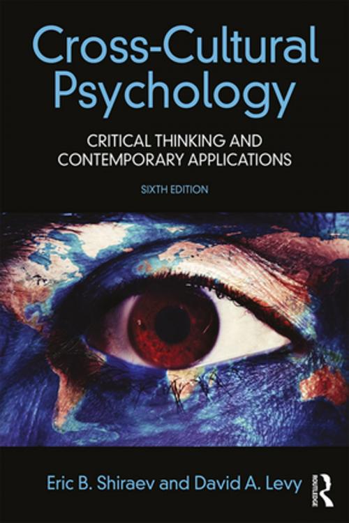 Cover of the book Cross-Cultural Psychology by Eric B. Shiraev, David A. Levy, Taylor and Francis