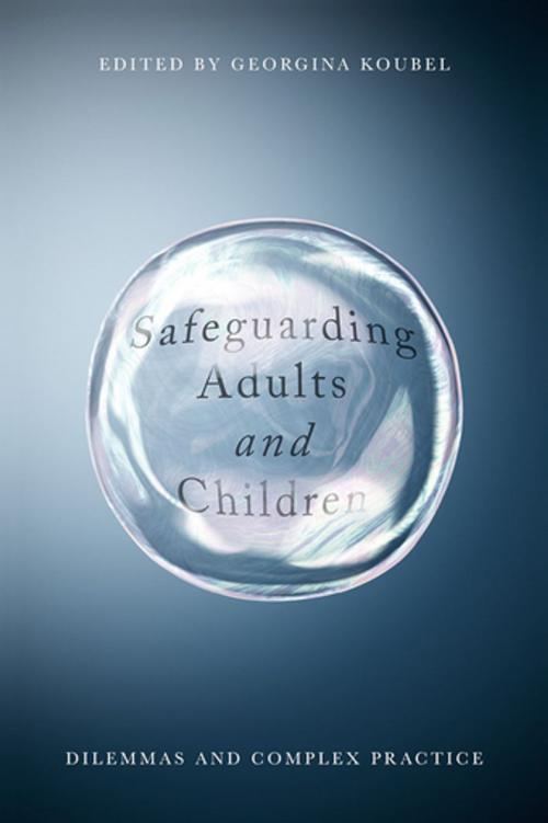 Cover of the book Safeguarding Adults and Children by Georgina Koubel, Palgrave Macmillan