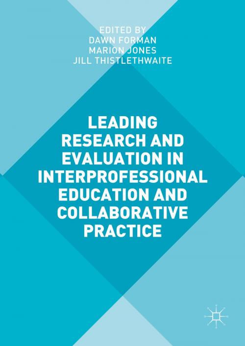 Cover of the book Leading Research and Evaluation in Interprofessional Education and Collaborative Practice by , Palgrave Macmillan UK