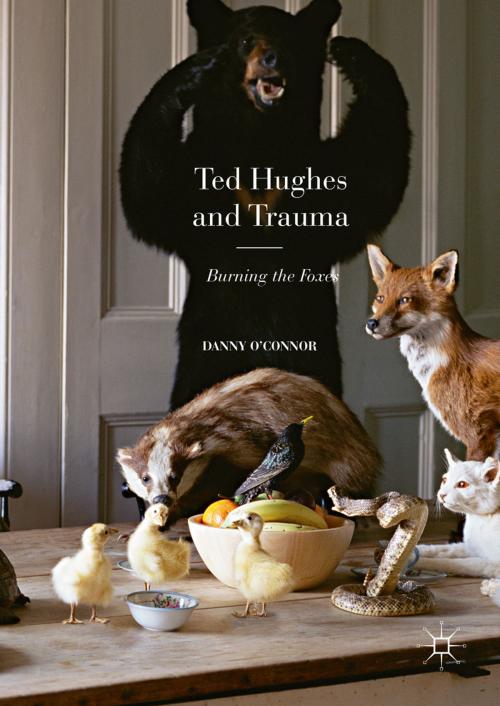 Cover of the book Ted Hughes and Trauma by Danny O'Connor, Palgrave Macmillan UK
