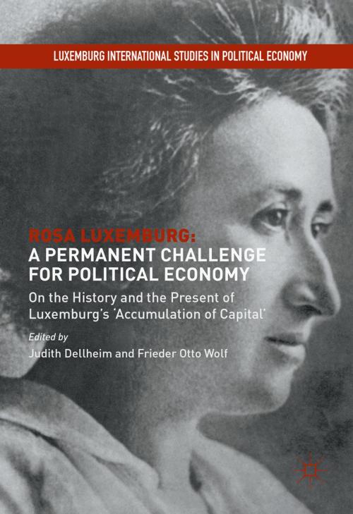 Cover of the book Rosa Luxemburg: A Permanent Challenge for Political Economy by , Palgrave Macmillan UK