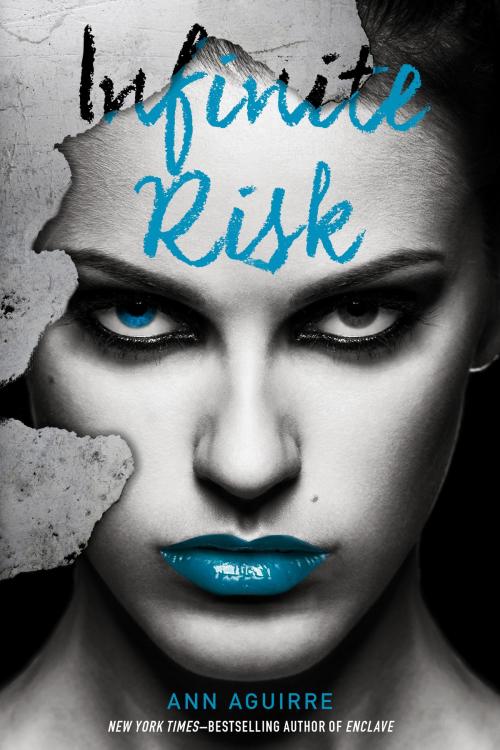 Cover of the book Infinite Risk by Ann Aguirre, Feiwel & Friends