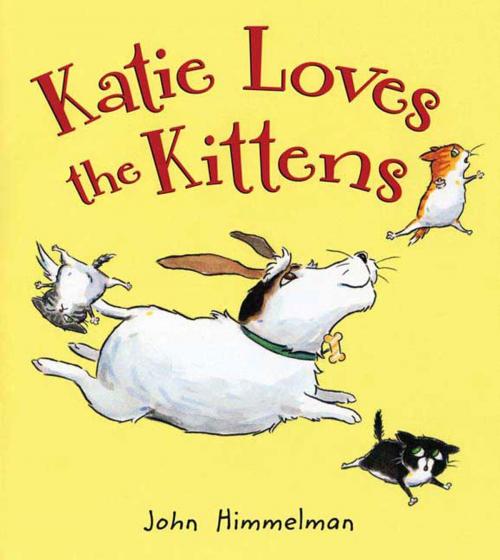 Cover of the book Katie Loves the Kittens by John Himmelman, Henry Holt and Co. (BYR)