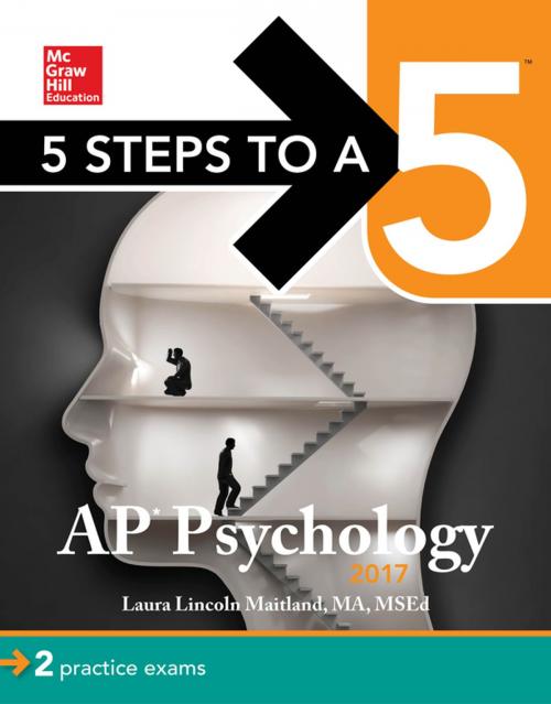 Cover of the book 5 Steps to a 5 AP Psychology 2017 by Laura Lincoln Maitland, McGraw-Hill Education