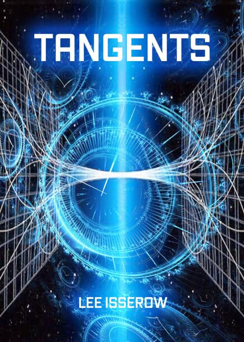 Cover of the book Tangents by Lee Isserow, Lee Isserow