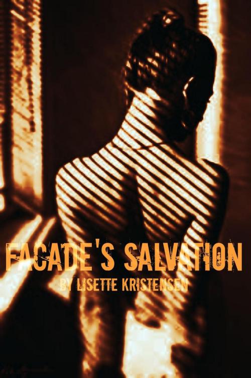 Cover of the book Facade' Salvation by Lisette Kristensen, Lisette Kristensen