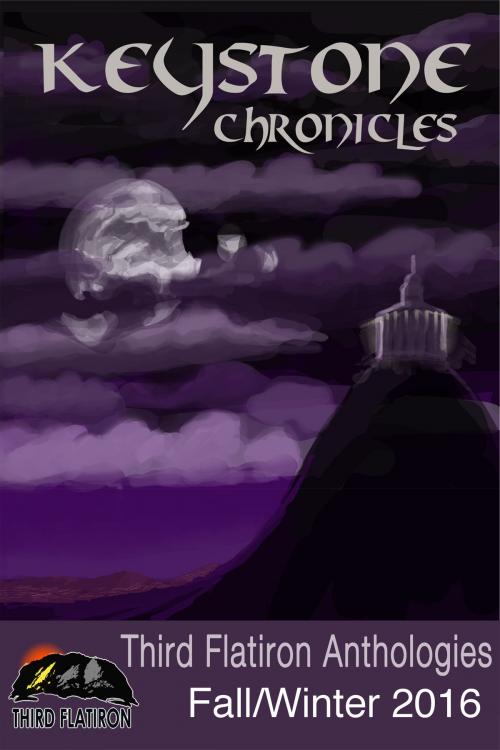 Cover of the book Keystone Chronicles by Third Flatiron Publishing, Third Flatiron Publishing