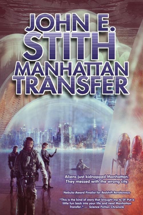 Cover of the book Manhattan Transfer by John E. Stith, ReAnimus Press