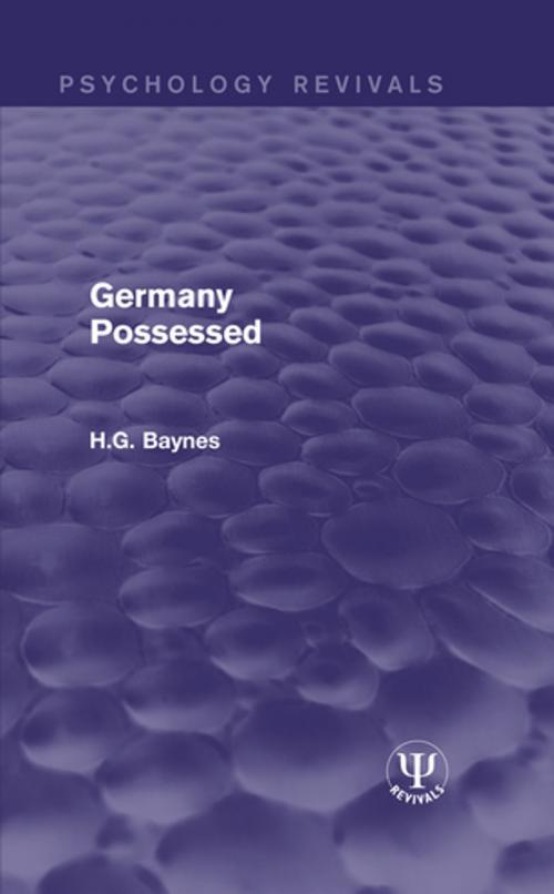 Cover of the book Germany Possessed by H.G. Baynes, Taylor and Francis