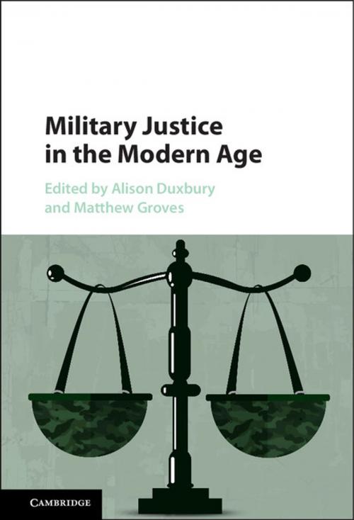 Cover of the book Military Justice in the Modern Age by , Cambridge University Press