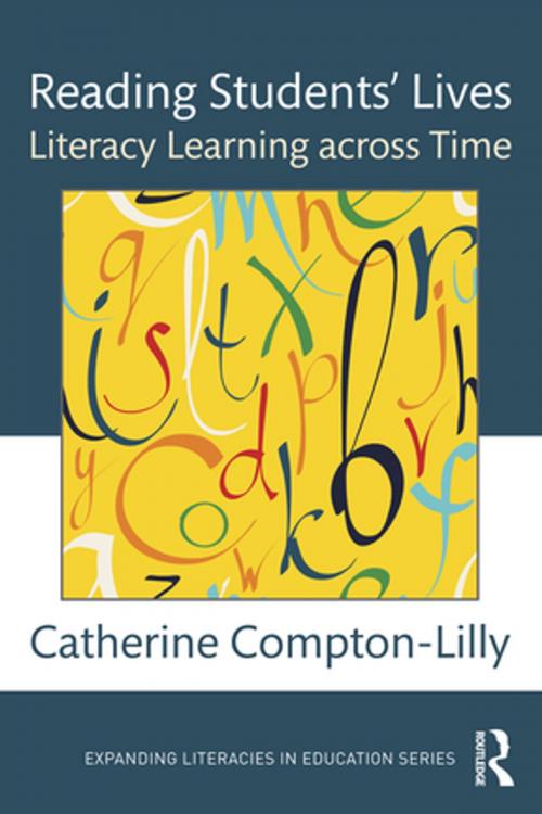 Cover of the book Reading Students' Lives by Catherine Compton-Lilly, Taylor and Francis