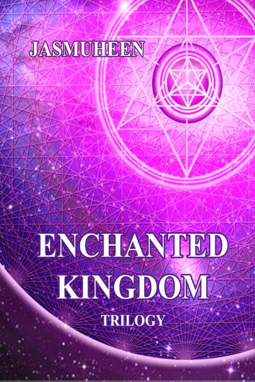 Cover of the book Enchanted Kingdom Trilogy by Jasmuheen, Lulu.com