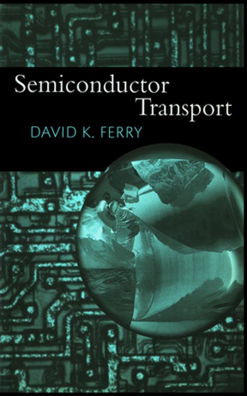 Cover of the book Semiconductor Transport by David Ferry, CRC Press