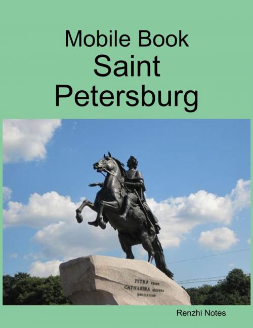 Cover of the book Mobile Book: Saint Petersburg by Renzhi Notes, Lulu.com