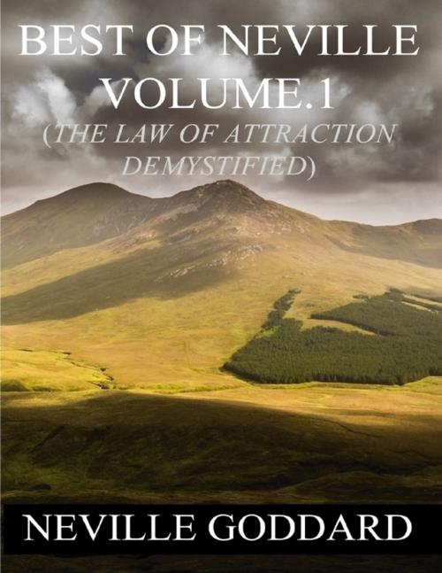 Cover of the book Best of Neville Goddard Volume 1 by Neville Goddard, Lulu.com