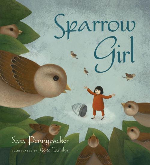 Cover of the book Sparrow Girl by Sara Pennypacker, Disney Book Group